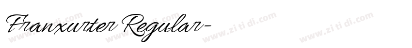 Franxurter Regular字体转换 Franxurter Regular字体转换